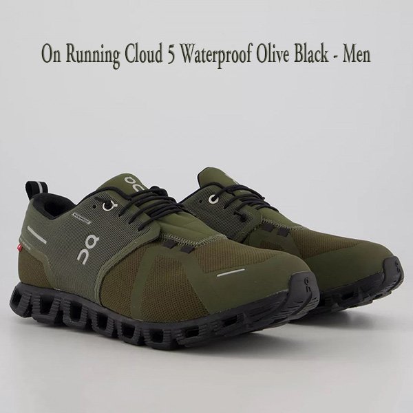ماركة اون راننج On Running Cloud 5 Waterproof Olive Black رجالي